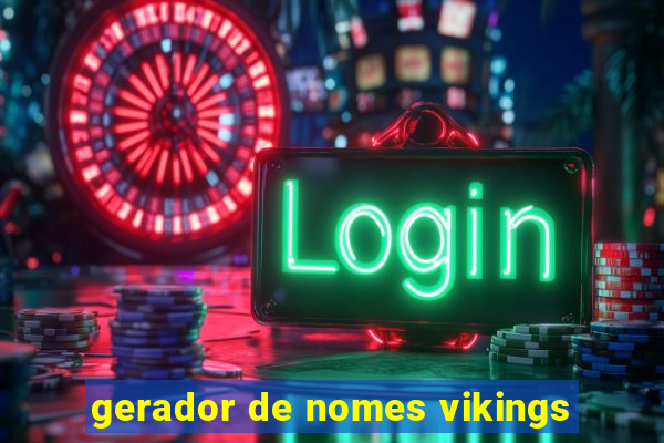 gerador de nomes vikings