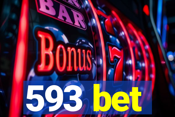 593 bet