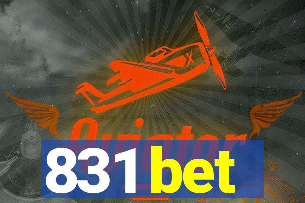 831 bet