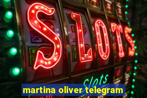 martina oliver telegram