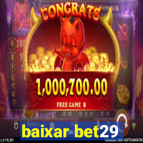 baixar bet29