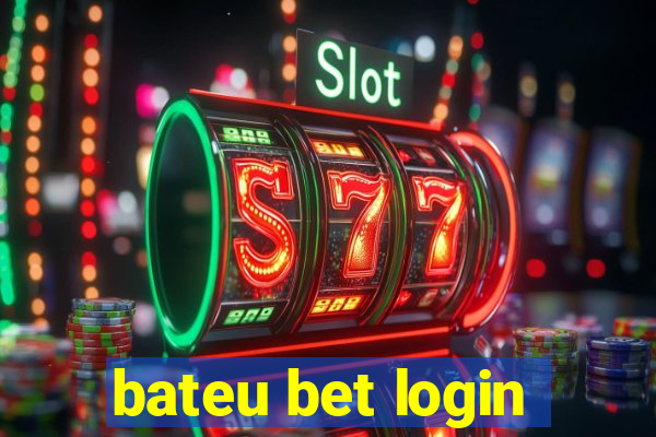 bateu bet login