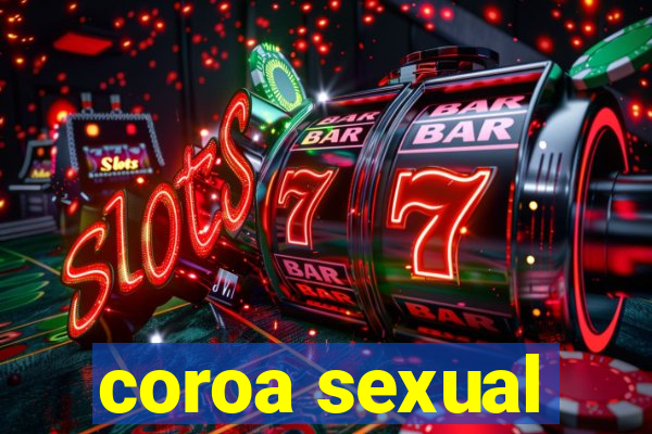 coroa sexual