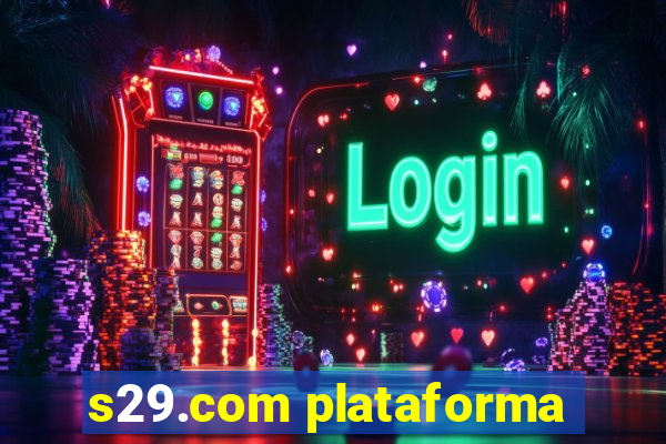 s29.com plataforma