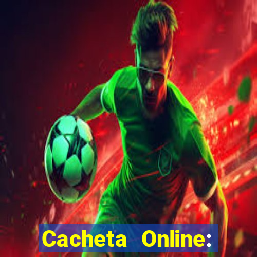 Cacheta Online: Jogo de Cartas