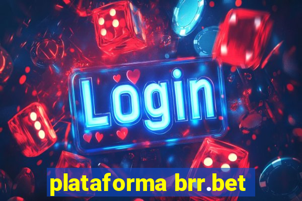 plataforma brr.bet