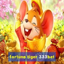 fortune tiger 333bet