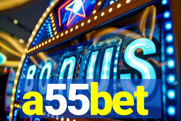 a55bet