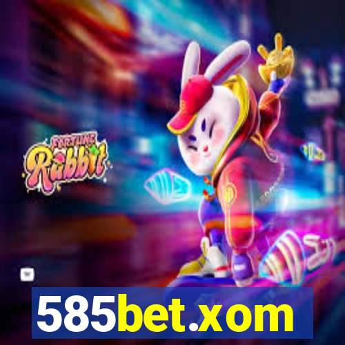 585bet.xom