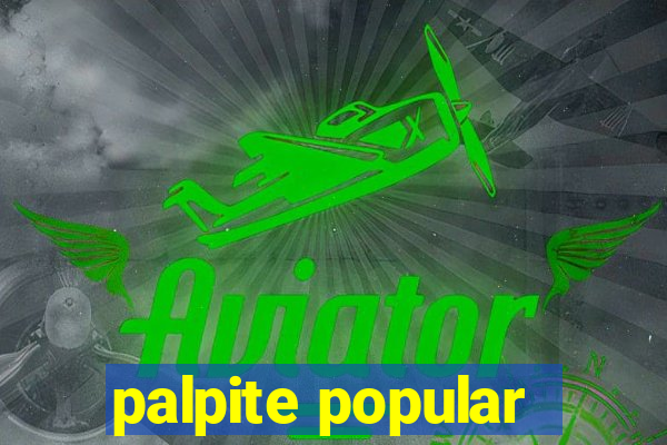 palpite popular