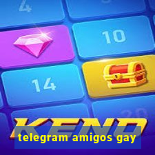 telegram amigos gay