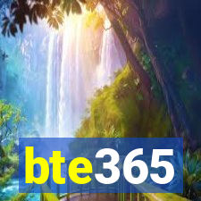 bte365