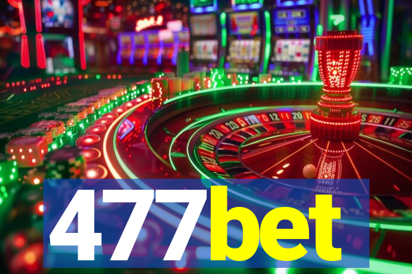 477bet