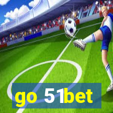 go 51bet