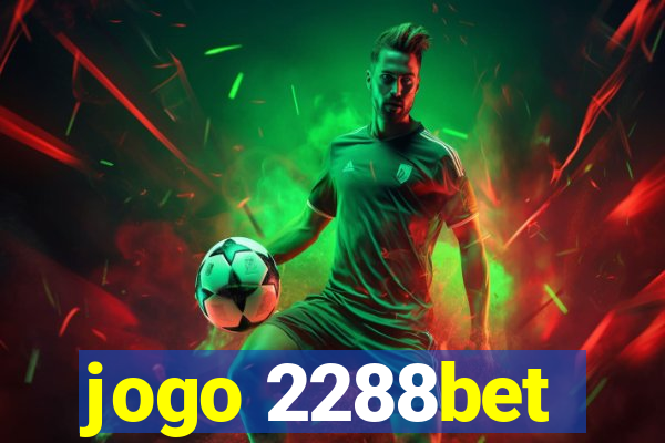 jogo 2288bet