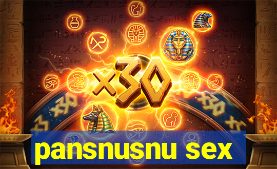 pansnusnu sex