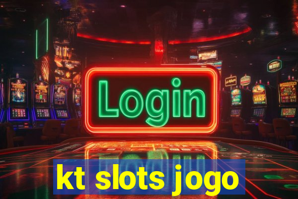 kt slots jogo