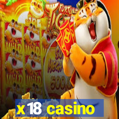 x18 casino