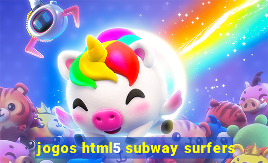 jogos html5 subway surfers