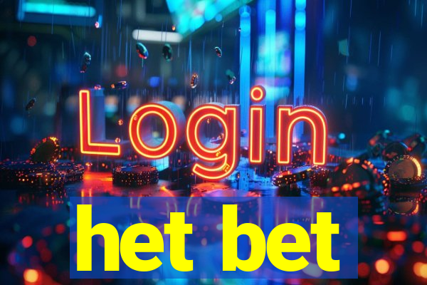 het bet