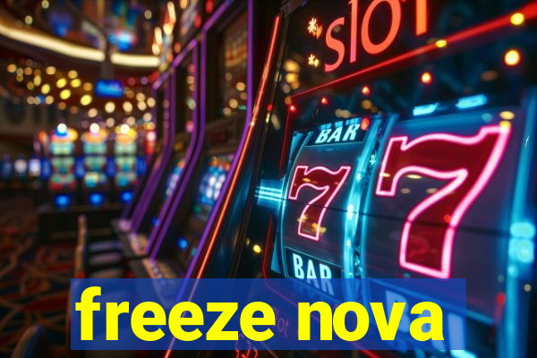 freeze nova