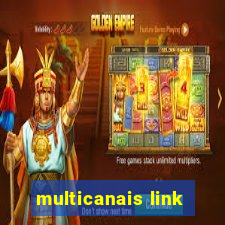 multicanais link