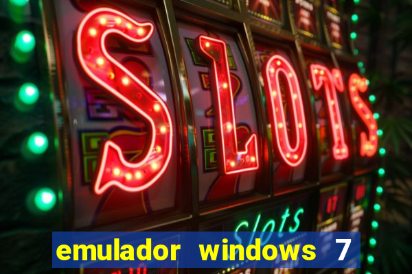 emulador windows 7 32 bits