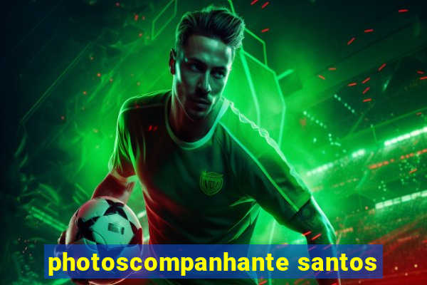 photoscompanhante santos