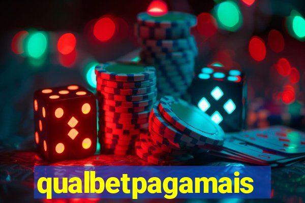 qualbetpagamais