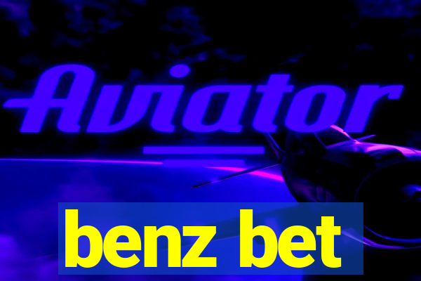 benz bet