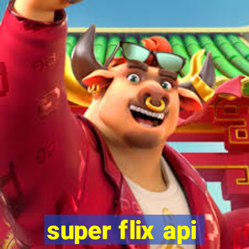 super flix api