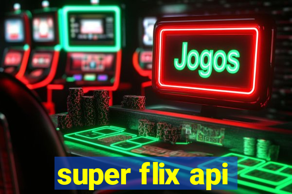 super flix api