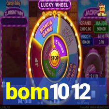 bom1012