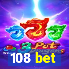 108 bet