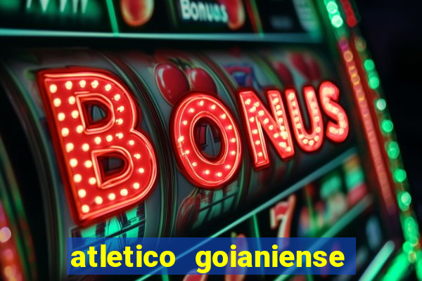 atletico goianiense ao vivo