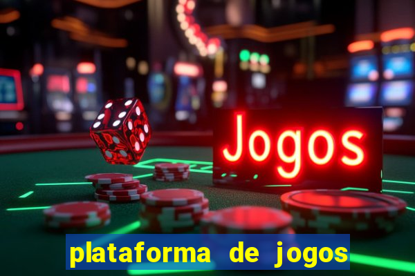 plataforma de jogos boa para ganhar dinheiro