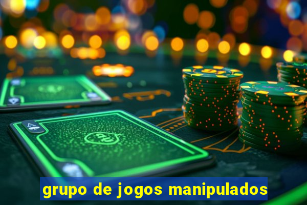 grupo de jogos manipulados