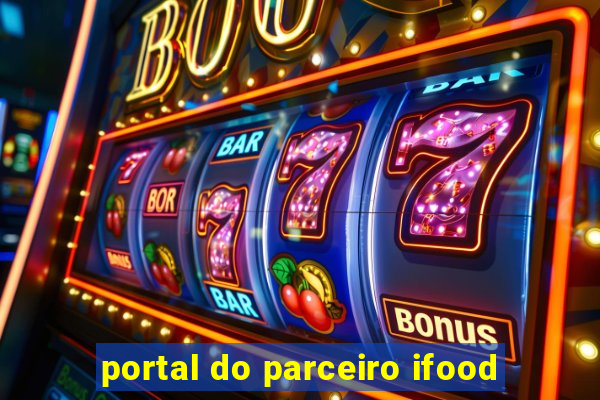 portal do parceiro ifood