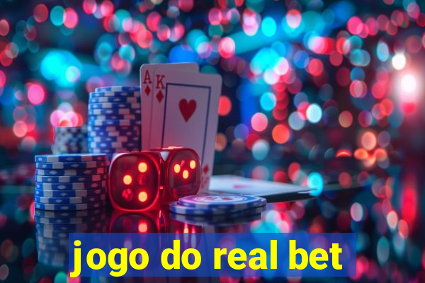 jogo do real bet