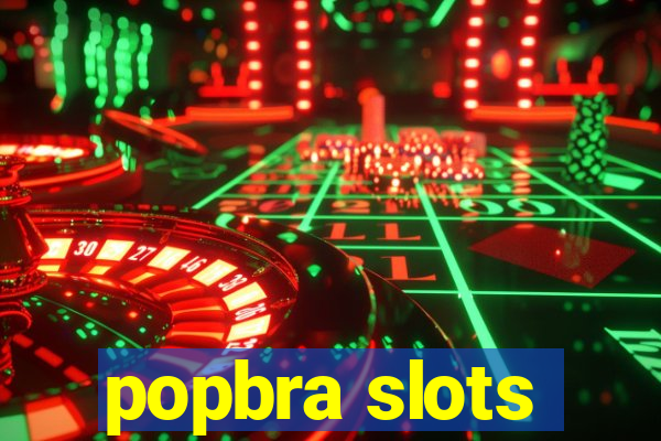 popbra slots