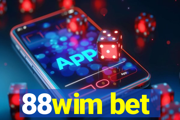 88wim bet