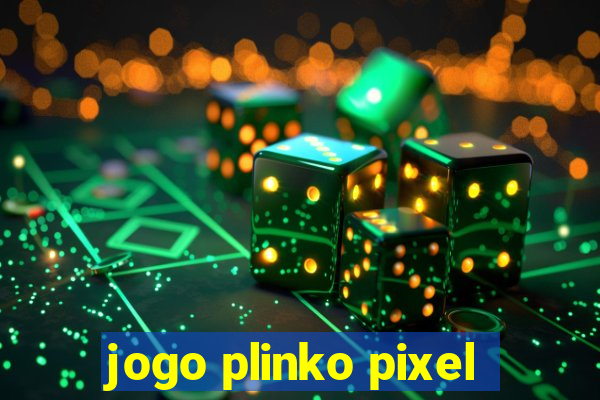 jogo plinko pixel