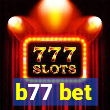 b77 bet