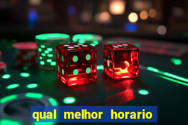 qual melhor horario para jogar betano