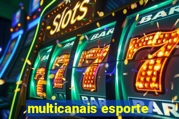 multicanais esporte