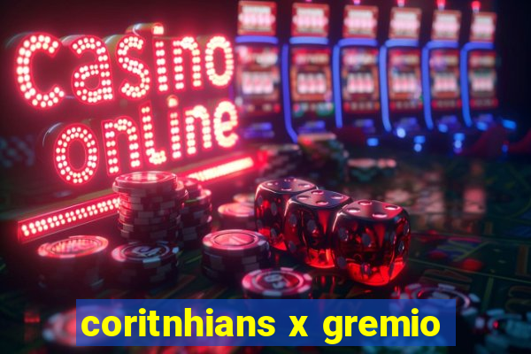 coritnhians x gremio