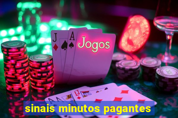 sinais minutos pagantes