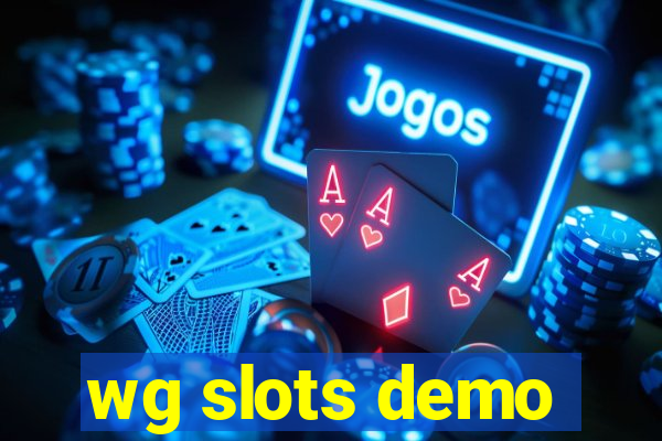 wg slots demo