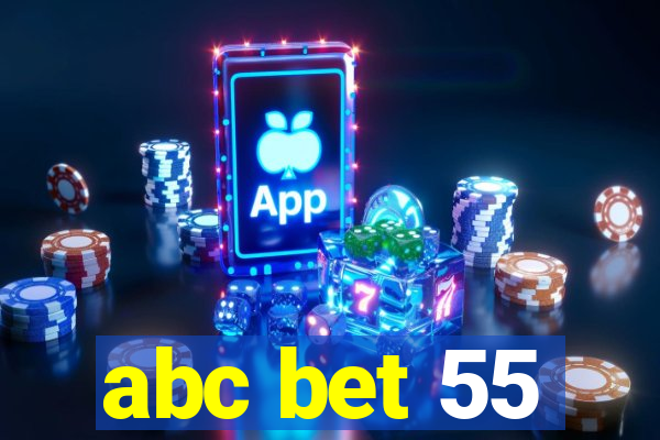 abc bet 55