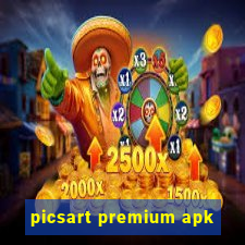 picsart premium apk